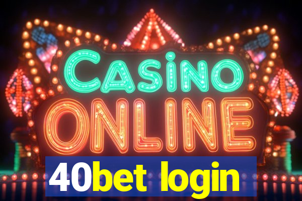 40bet login